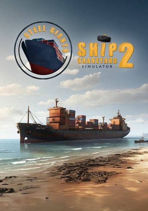 Ship Graveyard Simulator 2 - Steel Giants PC - DLC