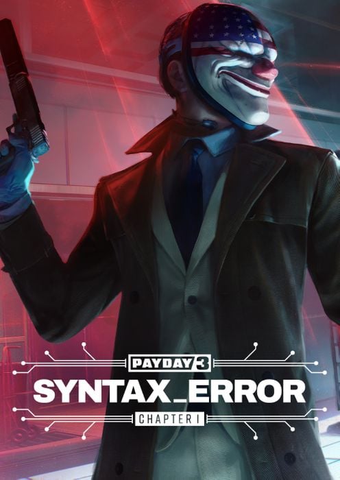 PAYDAY 3: Chapter 1 - Syntax Error PC - DLC
