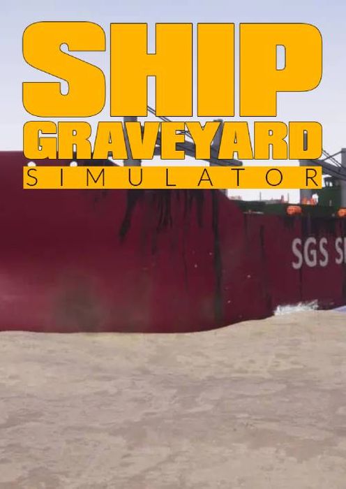 Ship Graveyard Simulator PC