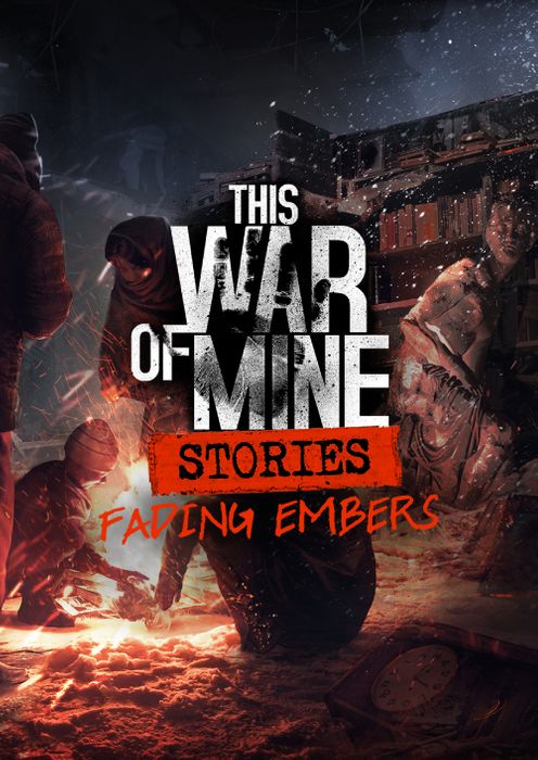 This War of Mine: Stories - Fading Embers (ep. 3) PC - DLC