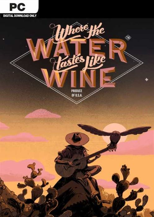 Where the Water Tastes Like Wine PC