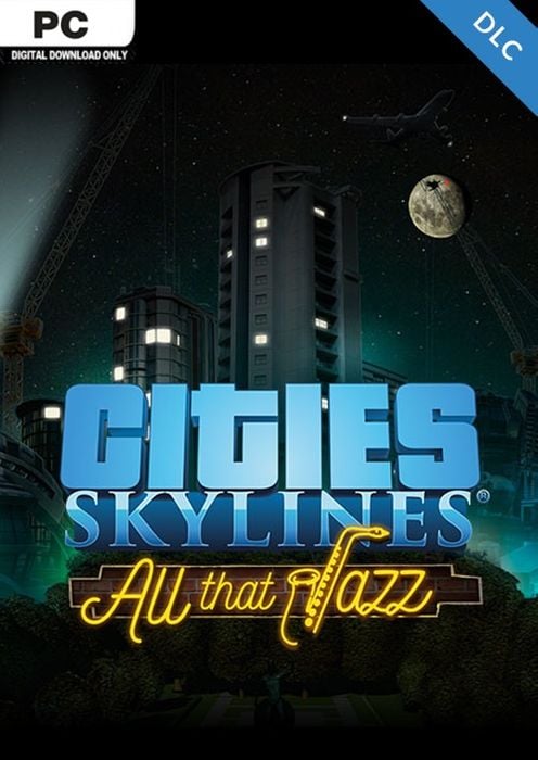 Cities Skylines - All That Jazz DLC