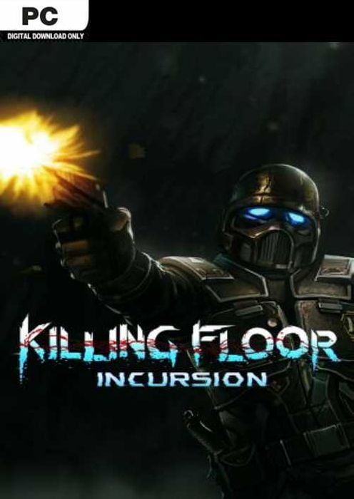 Killing Floor Incursion PC