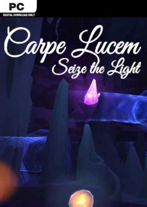 Carpe Lucem Seize The Light PC