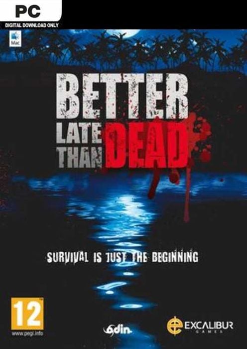 Better Late Than DEAD PC