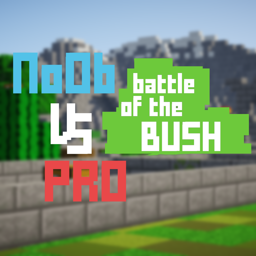 Noob Vs Pro - Battle Of The Bush