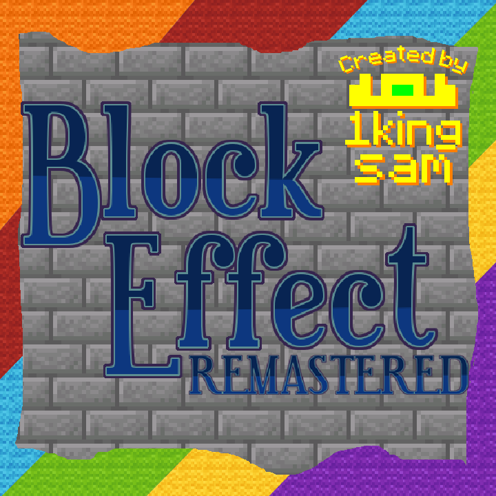 Block Effect Remastered