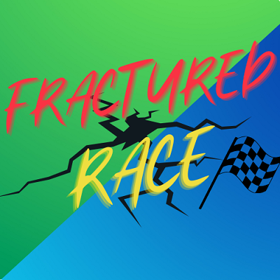Fractured Race