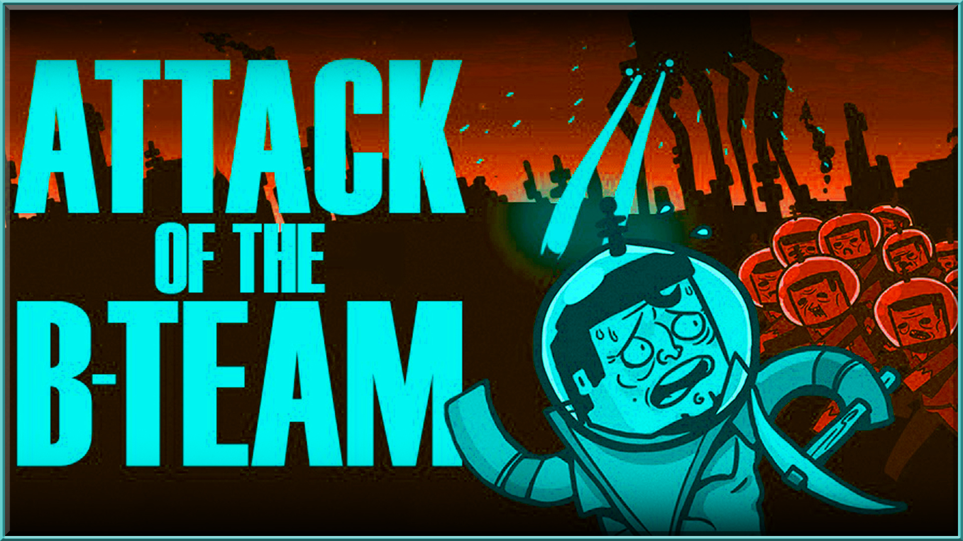 Attack of the B-Team Let's Play World