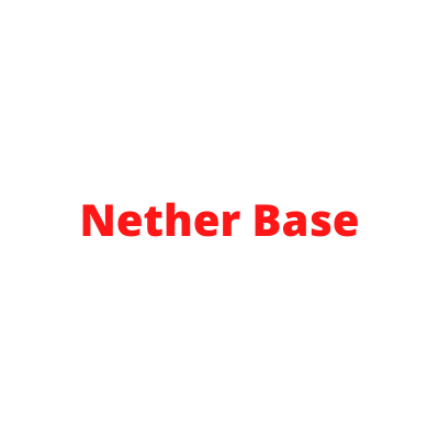 The Nether Base