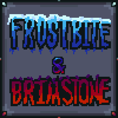 Frostbite & Brimstone