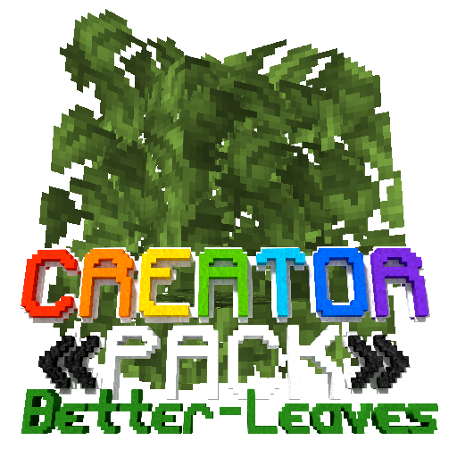 The CreatorPack - Better Leaves Addon