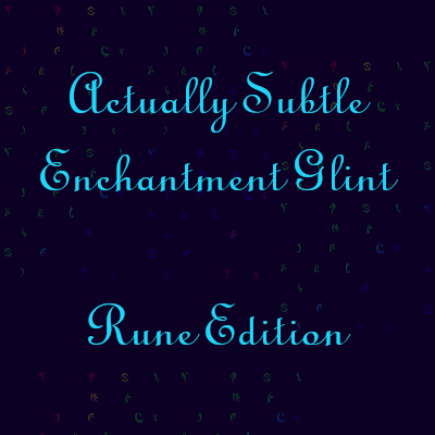 Subtle Enchantment Glint -  Rune Edition