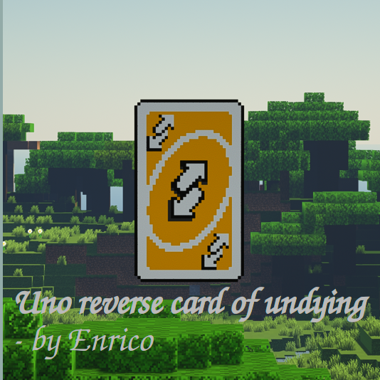 Uno reverse card of undying