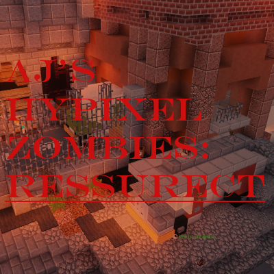 AJ's Hypixel Zombies: Resurrected
