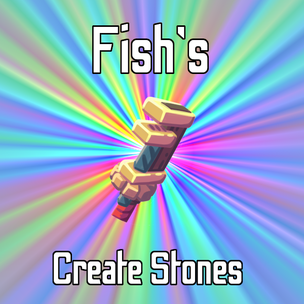 Fish's Create Stones