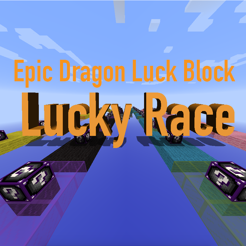 Epic Dragon Lucky Block Race