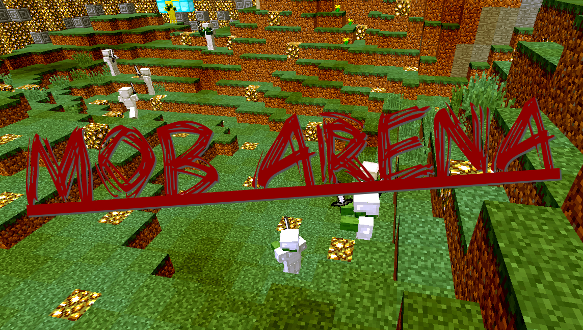 Mob Arena - Levels (single player) (multiplayer)