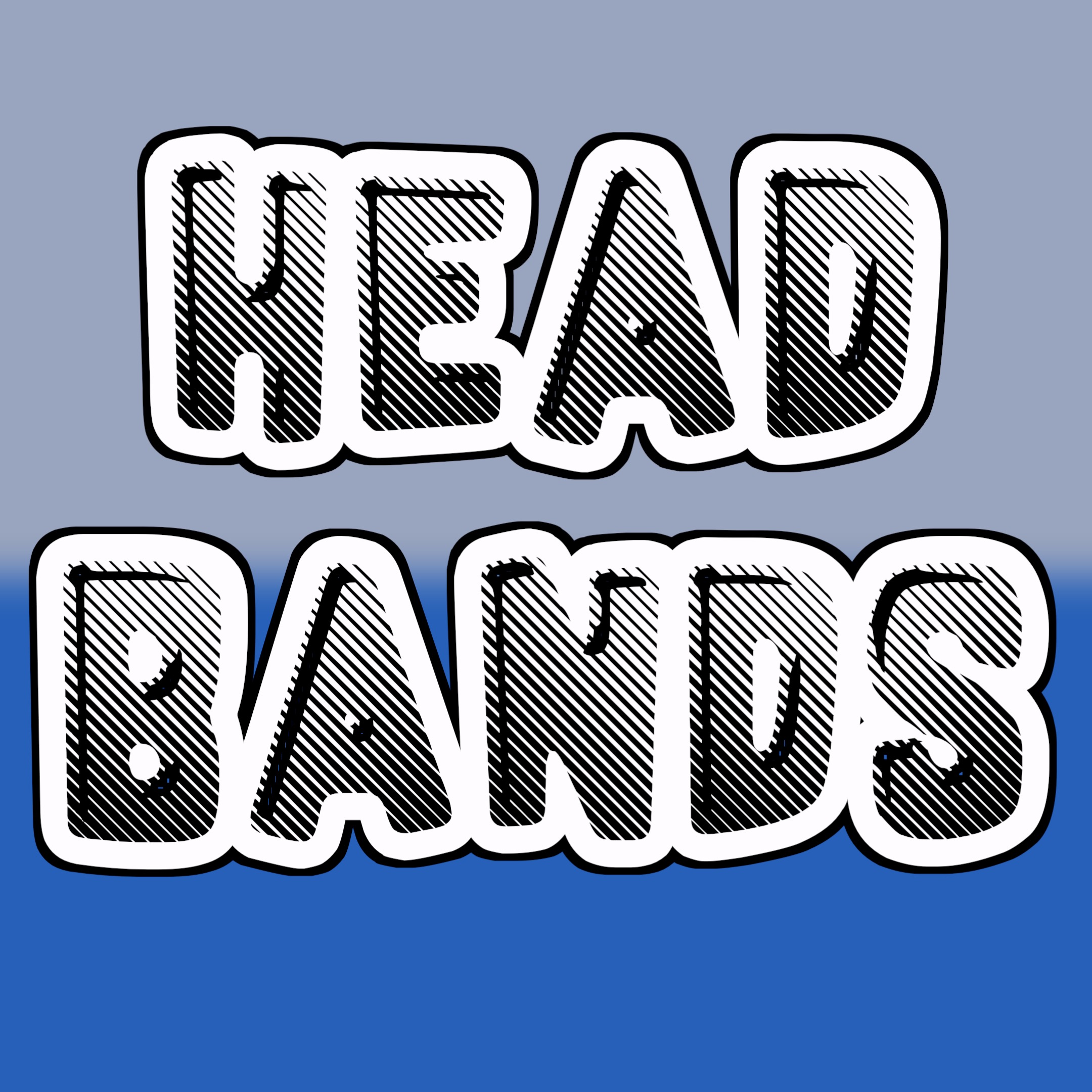 Head Bands!