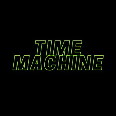The Hikcs's Time Machine