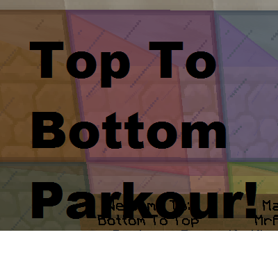 Top To Bottom Parkour 1.8