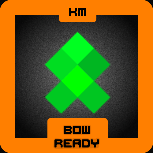 [KM]: Bow Ready ▲