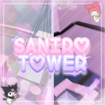 Sanrio 🐾 Tower [Wish Me Mell Tower! 🌸]