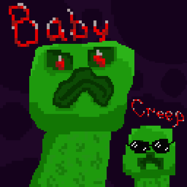 Baby Creepers