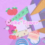 (UPD) Cake Tower 🧁🍰