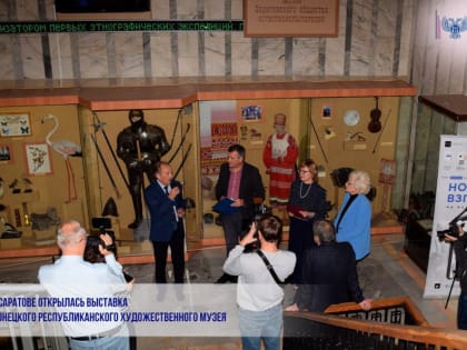 В САРАТОВЕ ОТКРЫЛАСЬ ВЫСТАВКА «ВЕЛИКАЯ ОТЕЧЕСТВЕННАЯ ВОЙНА В РАБОТАХ ХУДОЖНИКОВ ДОНБАССА»