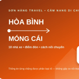 Xe Hòa Bình đi Móng Cái: 3 nhà xe, số điện thoại và cách đi - thumbnail 1