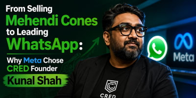 From Selling Mehendi Cones to Leading WhatsApp: Why Meta Chose CRED Founder Kunal Shah