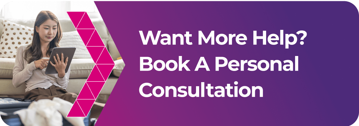 Want More Help? Book A Personal Consultation