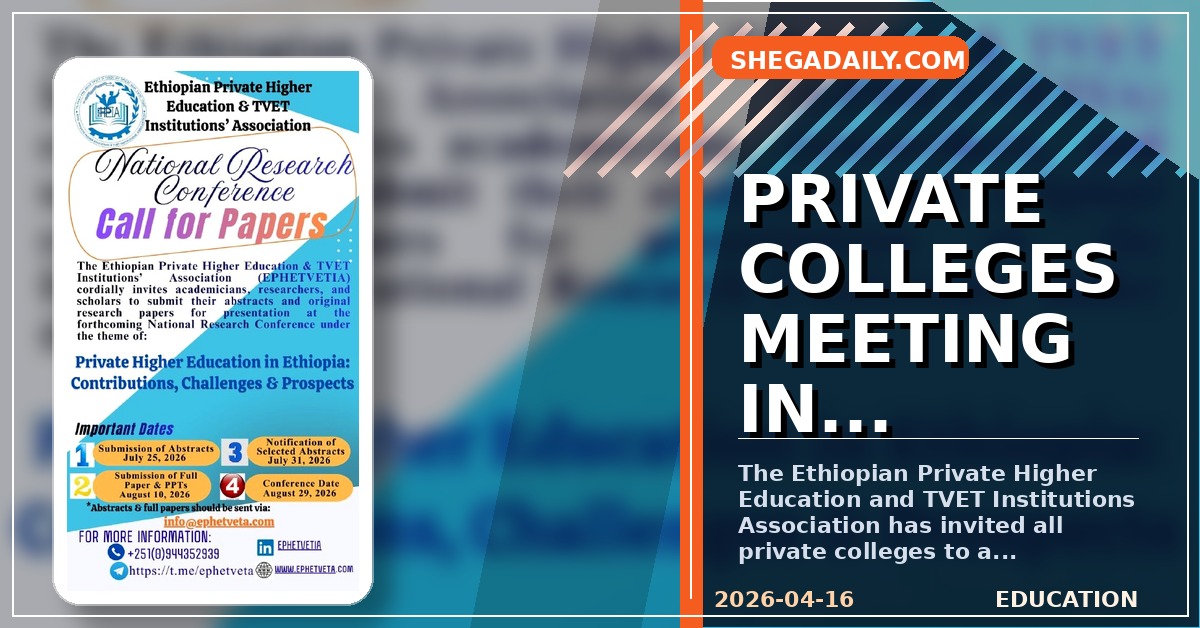 Ethiopian Private Higher Education Association Calls for Major Consultative Meeting