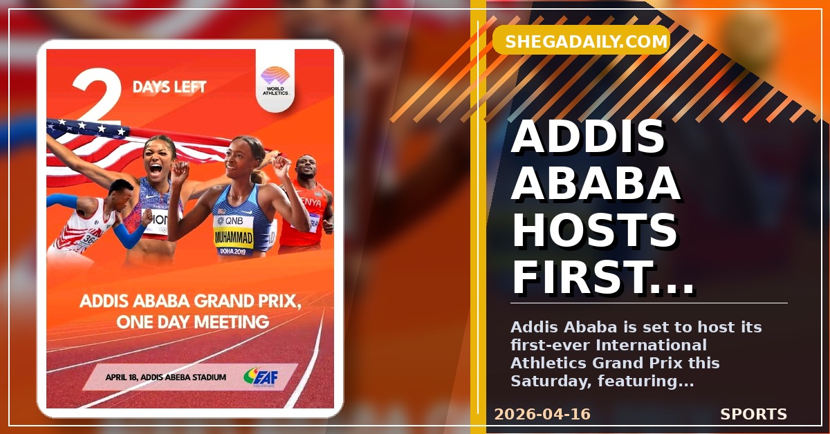 Addis Ababa to Host Historic First International Athletics Grand Prix