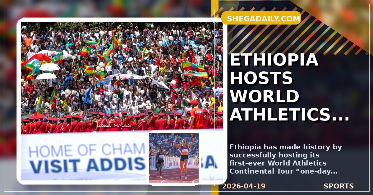 Ethiopia Makes History Hosting First World Athletics Continental Tour