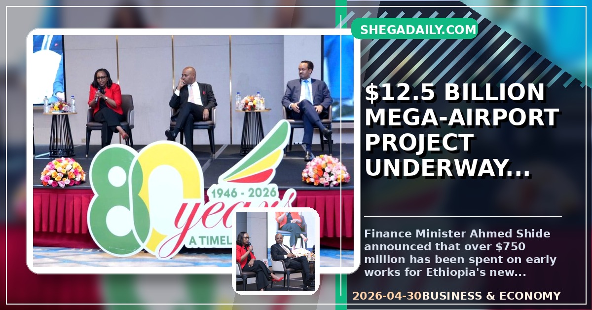 Ethiopia’s $12.5 Billion Mega-Airport: Early Works Underway as Global Investors Show Interest