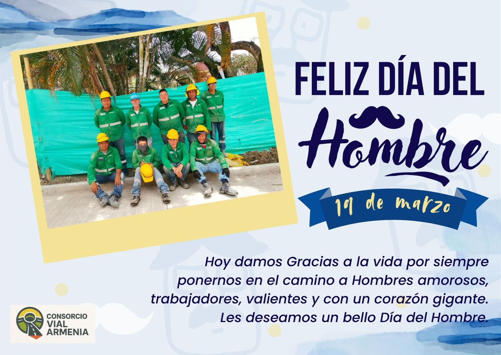 Feliz Día del Hombre — Reconocimiento al esfuerzo en obra 3