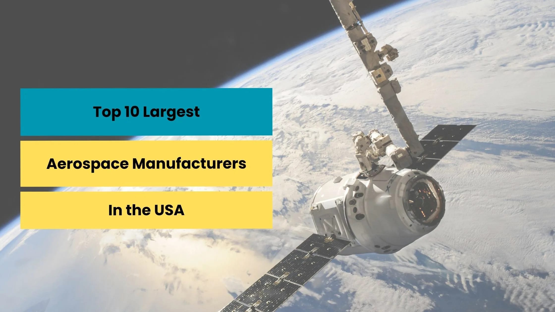 Top 10 Largest Aerospace Manufacturers in the U.S.