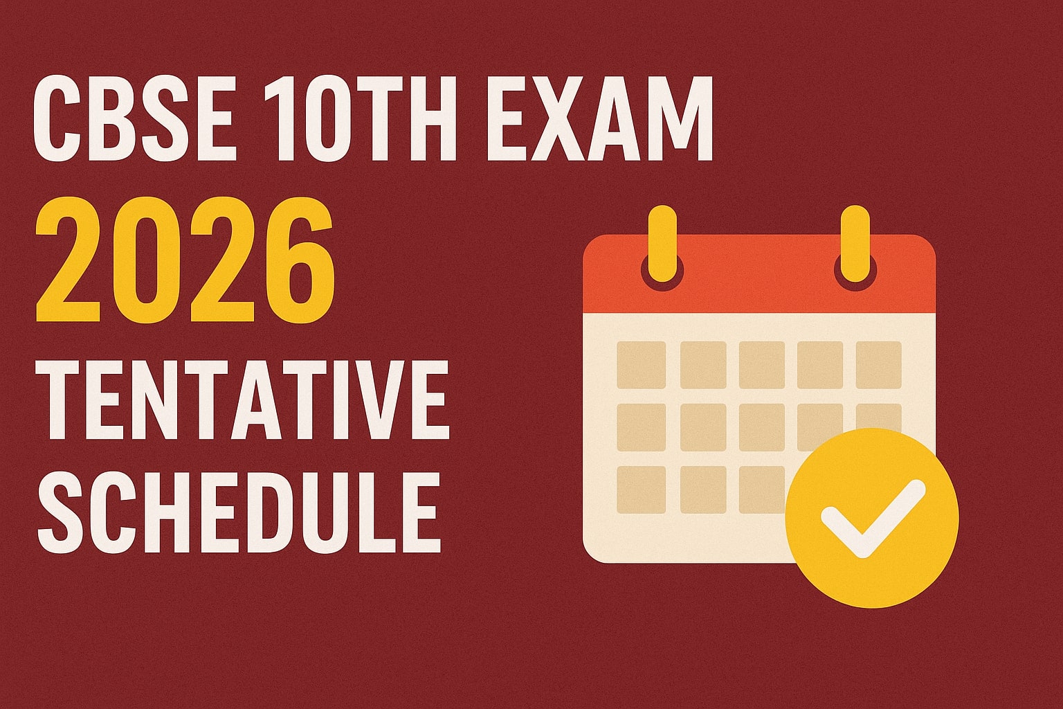 CBSE 2026 Exam Tentative Schedule Out | Dates, Phase-2 & Updates