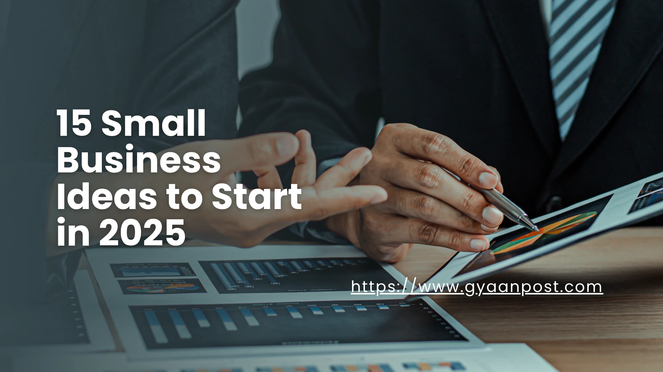 15 Small Business Ideas to Start in 2025