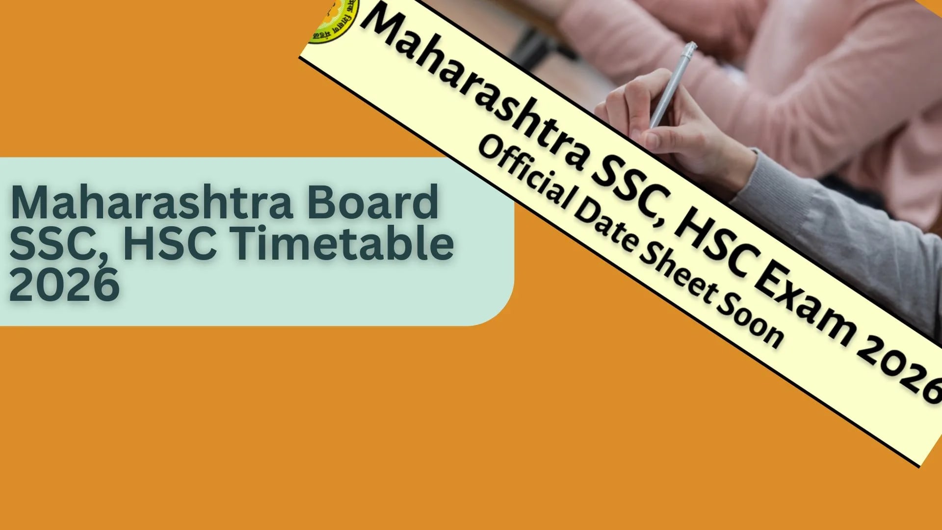 Maharashtra Board SSC, HSC Timetable 2026: Official Datesheet to Release Soon at mahahsscboard.in