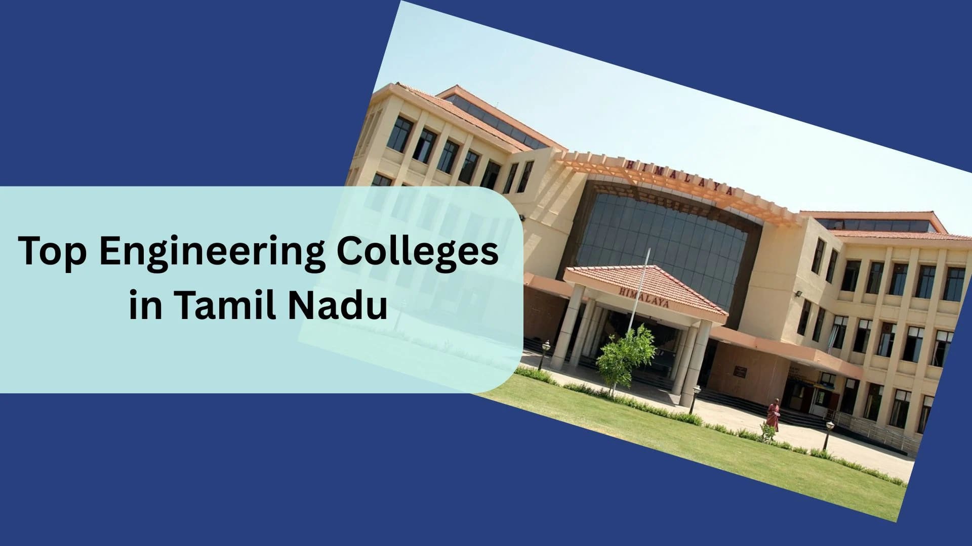 Top Engineering Colleges in Tamil Nadu 2025 — Ranking, Courses, Fees, Admissions & Placements