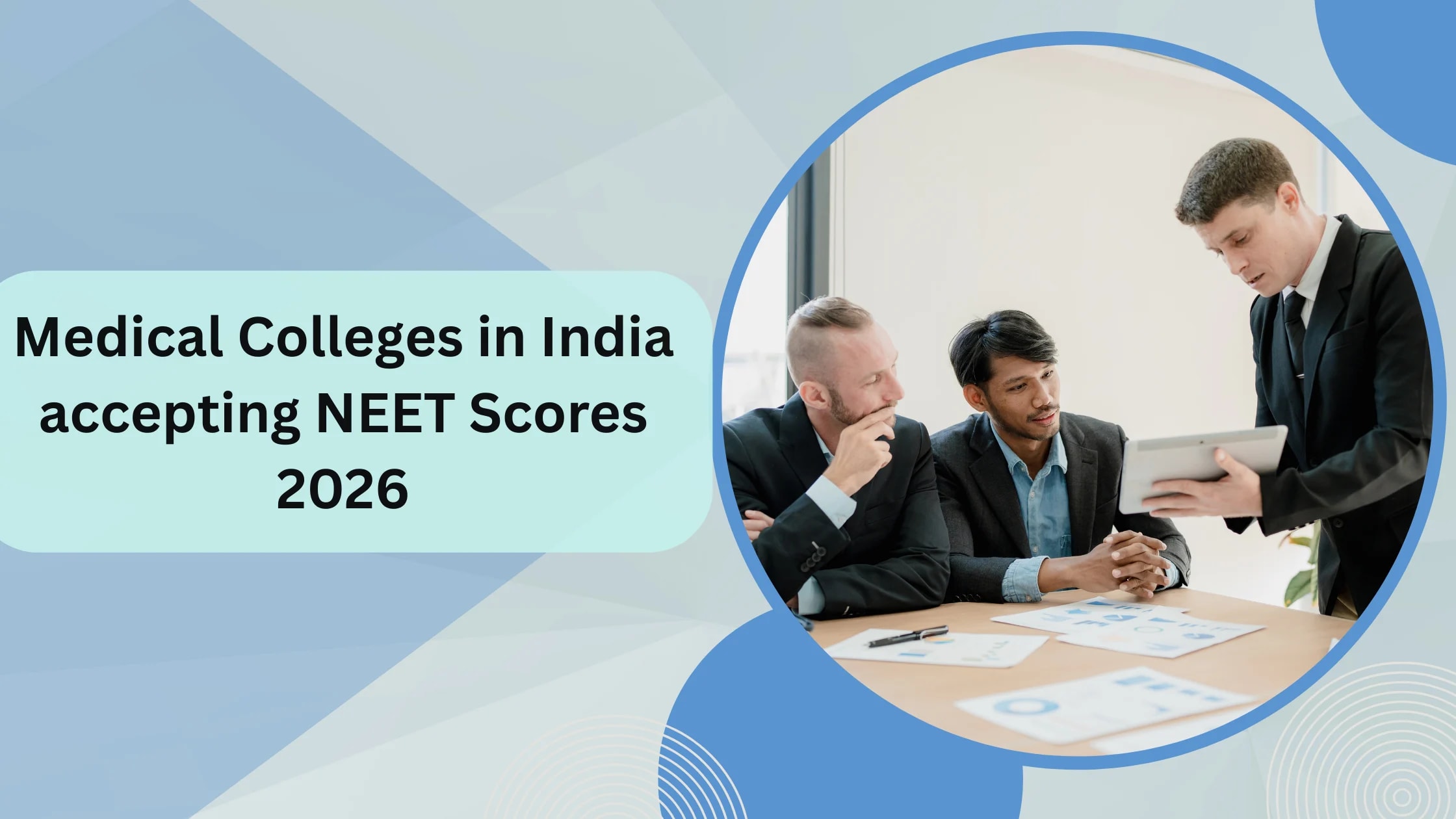 Complete Guide to NEET-Accepting Medical Colleges in India 2026