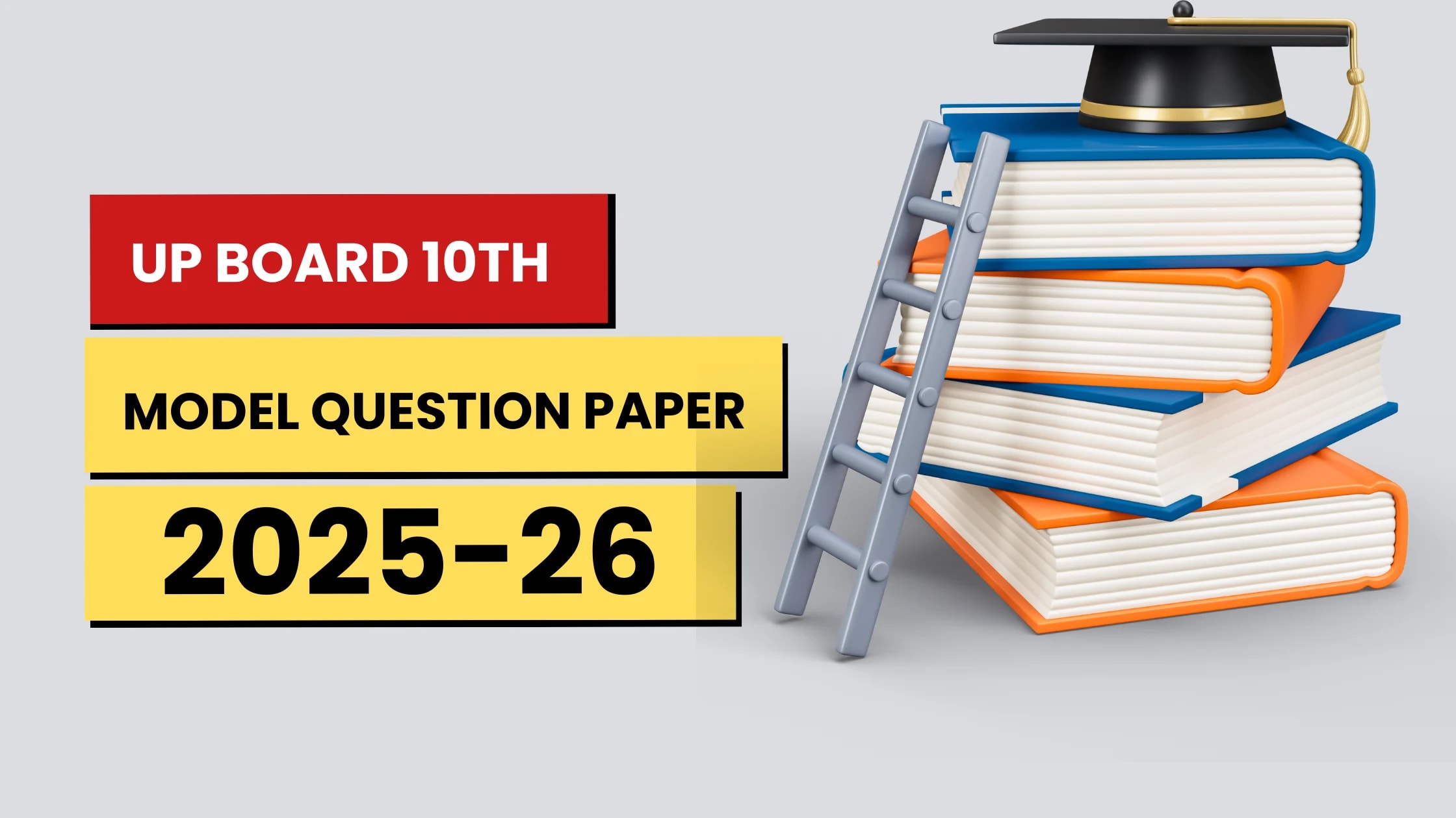 UP Board Model Question Papers 2025-26 Class 10 PDF (Available): Download Here