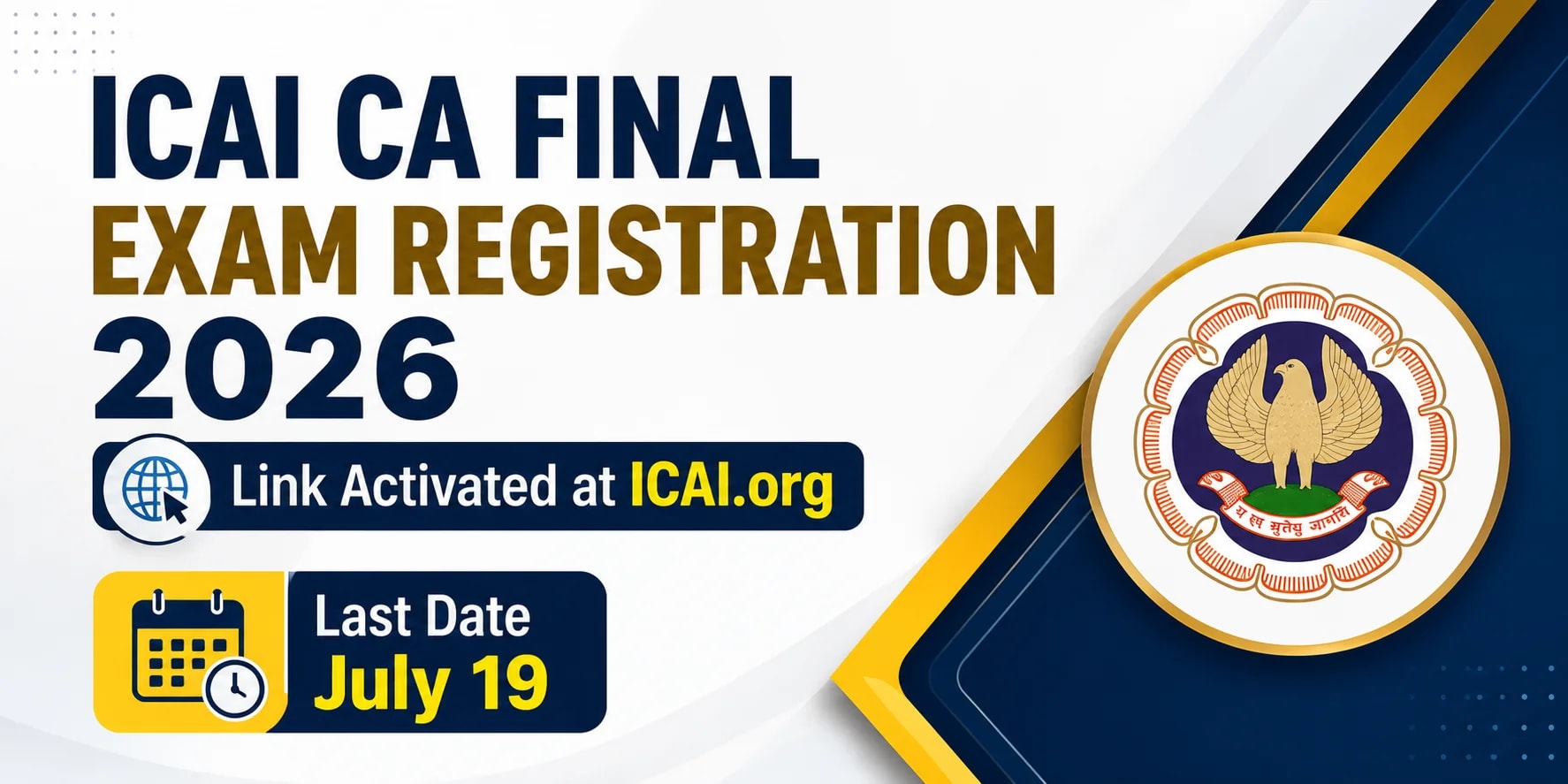 ICAI CA Final Exam Registration 2026 Link Activated at ICAI.org, Last Date July 19