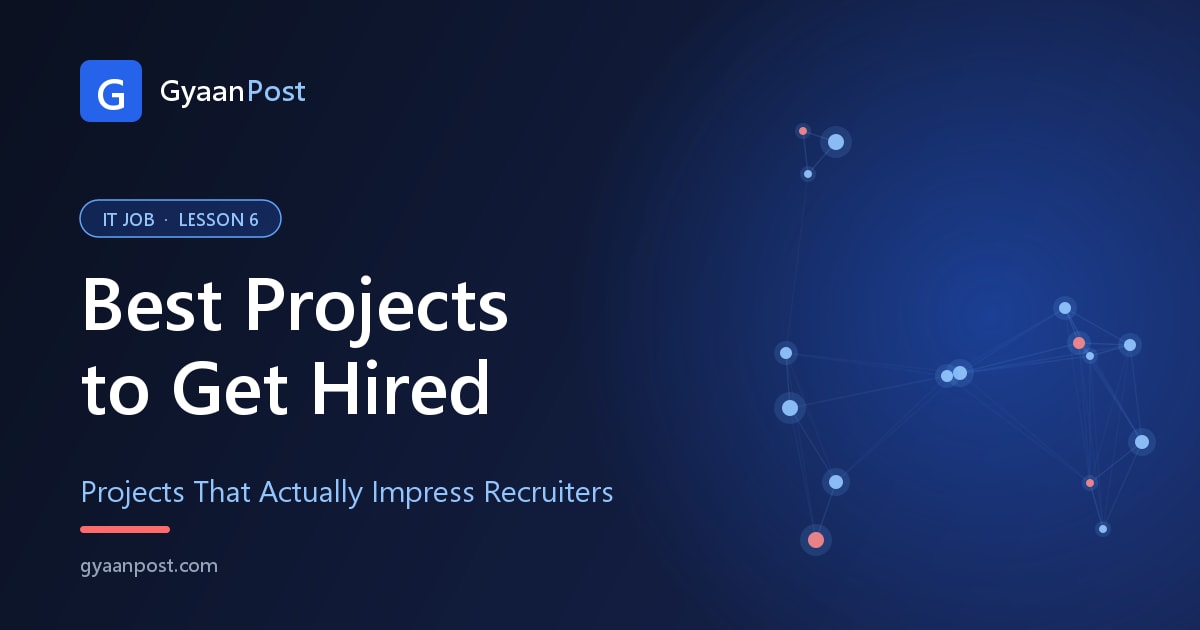 Best Projects to Get Hired as a Fresher Developer