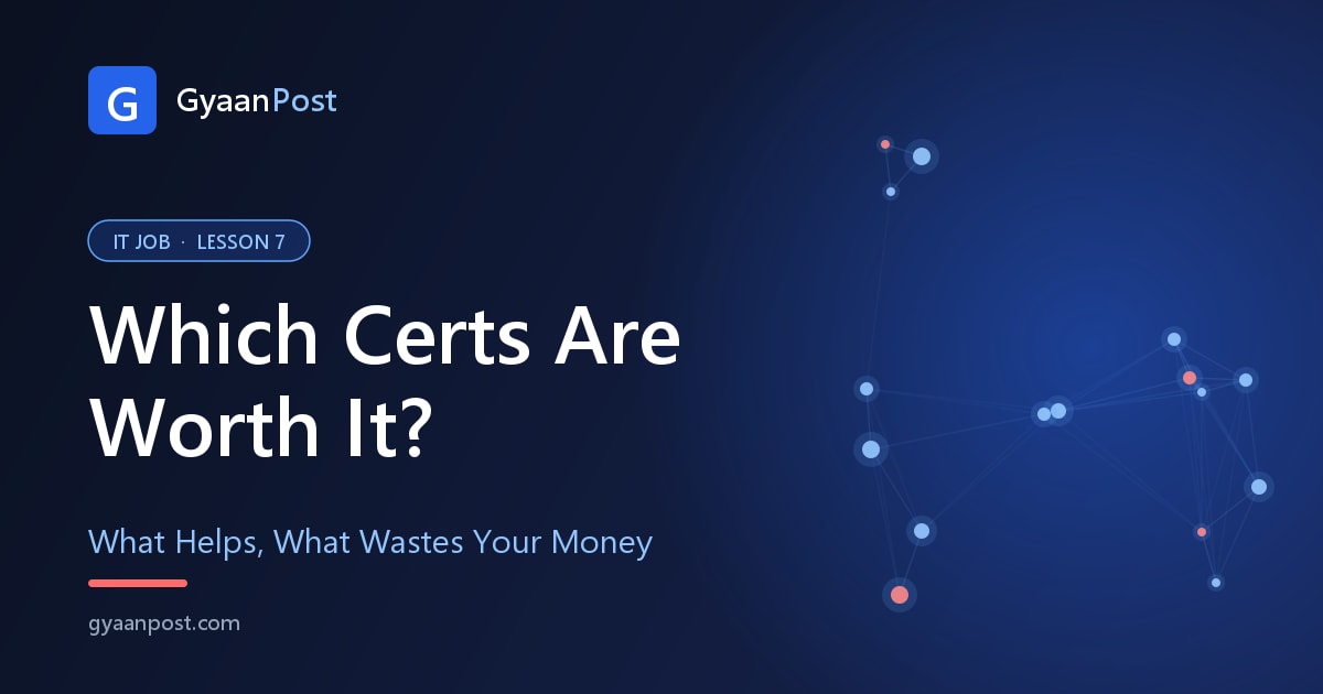 Which IT Certifications Are Actually Worth It for Freshers?