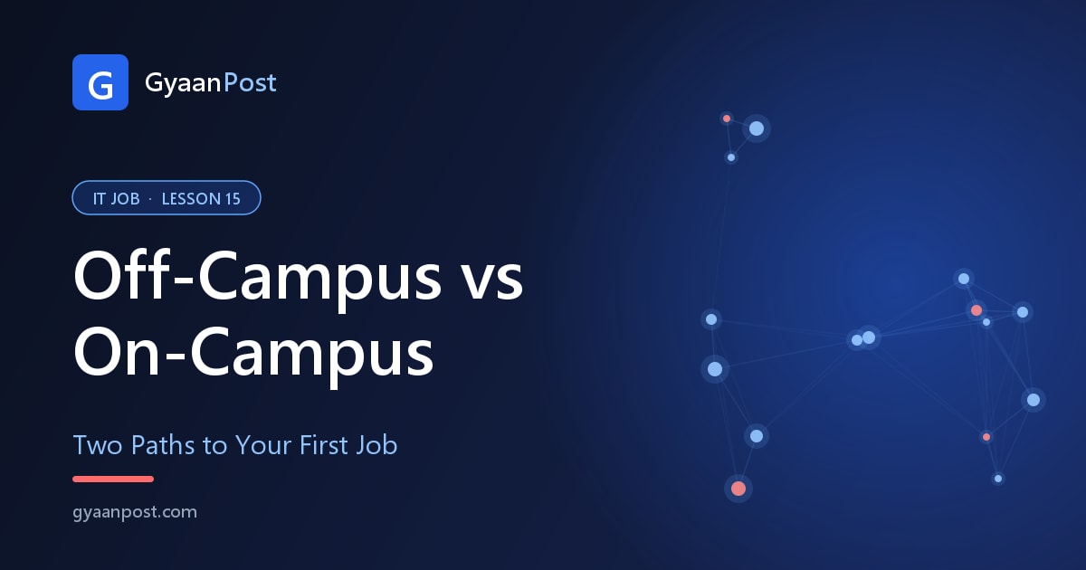 Off-Campus vs On-Campus Placements: A Complete Guide