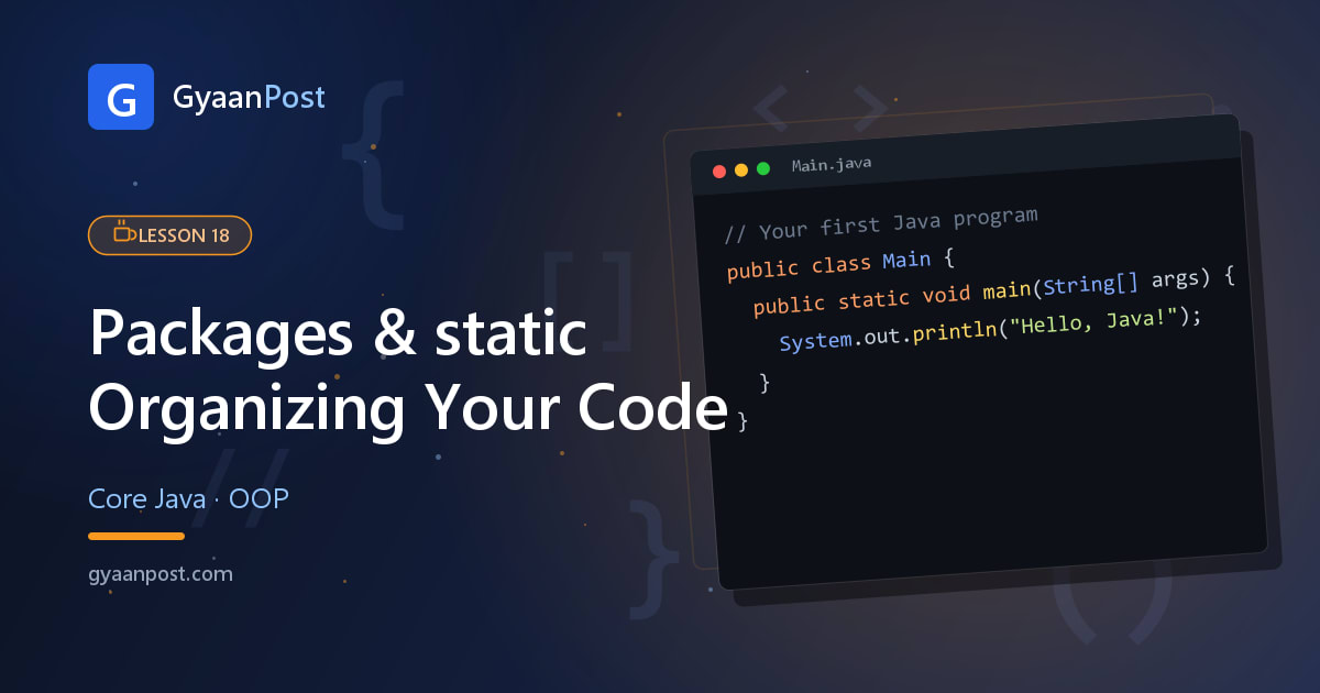 Packages and the static Keyword in Java Explained